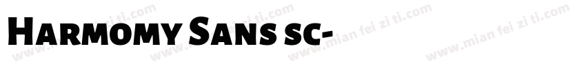 Harmomy Sans sc字体转换